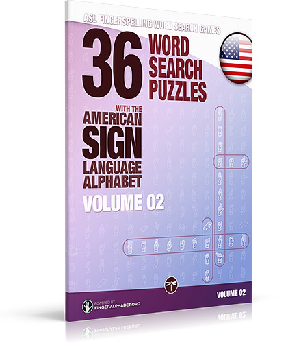 36 Word Search Puzzles with the American Sign Language Alphabet: Volume 02