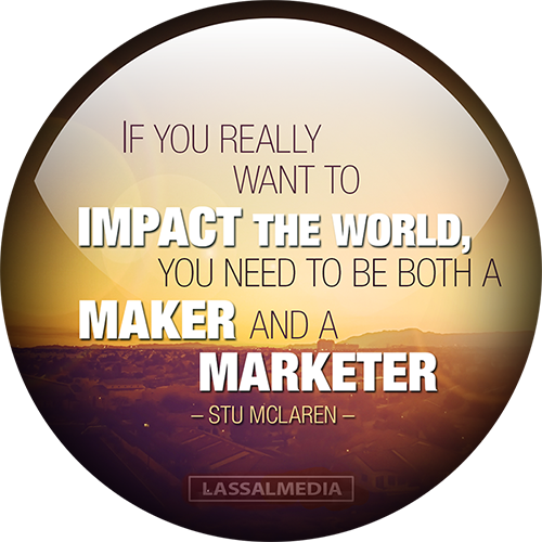 One simple truth if you want to make an Impact